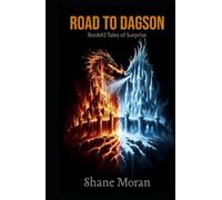 Road To Dagson: Book #2 Tales of Surprise