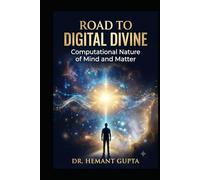 Road to Digital Divine: UAIC Edition (UAIC Book Series)