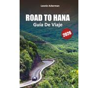 ROAD TO HANA GUÍA DE VIAJE 2026: Rutas panorámicas, cascadas ocultas, rutas costeras, comidas locales y consejos privilegiados para la aventura definitiva en Maui