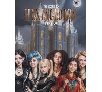 Road To Hexengeddon: Part 1 (The Hexenverse)