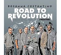 Road to revolution: Viaggio nelle emozioni dei Linkin Park (Gli scrittori della porta accanto - PubMe)