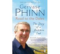 Road to the Dales: The Story of a Yorkshire Lad