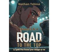 Road to the Top - Tomes 3 & 4: Un roman young adult sportif et inspirant (Road to the Top collection)