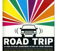Road Trip - 14 High Octane Scorchers to Rev up Your Weekend by Unknown (0100-01-01)