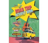 Road Trip Activity Book for Tweens and Teens: Car Games, License Plate Games, Word Searches, Mazes and Screen-Free Fun for Long Car Rides