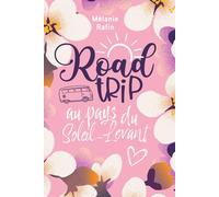 Road trip au pays du Soleil-levant: (Une comédie romantique estivale)