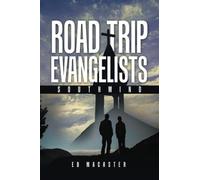 Road Trip Evangelists: Southwind