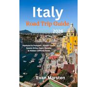 Road Trip Guide Italy [2026]: Positano to Pompeii - Amalfi Coast Scenic Drive, Capri, Ravello & Hidden Cliffside Gems
