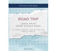 Road Trip Large Print Word Search Book for Adults: 1,000+ Words on States, Parks, Highways, and the Open Road (The Puzzle Hour: Word Search Series)