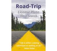 Road Trip License Plate Word Search: License Plate Word Search, A Cross-Country Puzzle Adventure Inspired for Adults, Teens & Families | 6x9 Inches, 110 Pages | 50+ Puzzles | Solutions Included