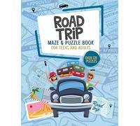 Road Trip Maze and Puzzle Book for Teens and Adults: 120+ Fun Travel Puzzles Including Word Searches, Word Scrambles, Sudoku, Mazes, and More