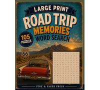 Road Trip Memories Large Print Word Search: 105 Fun Puzzles for Road Trip Lovers