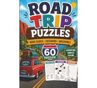 Road Trip Puzzles: 60 Screen-Free Word Search, Crossword, and Unscramble Puzzles for a Road Trip or Vacation | Travel Puzzle Games and Brain Teasers ... 122 pages | Gift for Vacation and Free Time