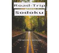 Road Trip Sudoku Puzzle Book:: 50+ Brain Games for Adults and Teens | Portable 6x9 Travel Size Activity Book for Long Car Rides, Flights, and Vacations Solutions Included