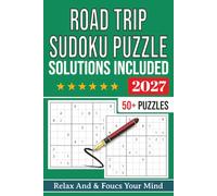 Road Trip Sudoku Puzzle Book: | Help Calm the Mind, Relax, and Focus | 6x9 Inches, 112 Pages | 50+ Puzzles | Solutions Included