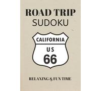 ROAD TRIP Sudoku Puzzle Book: Sudoku Puzzles for Road Trips / Help against Boredom and Relax / 6x9 Inches , 110 Pages / 50+ Puzzles / Solutions included
