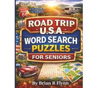ROAD TRIP U.S.A. WORD SEARCH PUZZLES FOR SENIORS: LARGE PRINT PUZZLES 2000 UNIQUE WORDS THATS 100 PUZZLES 20 WORDS EACH LOTS OF BRAIN POWER