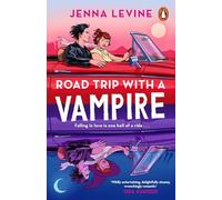 Road Trip with a Vampire: The sizzling new paranormal romance from the bestselling romcom author of My Roommate is a Vampire