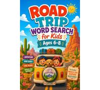 Road Trip Word Search for Kids Ages 6-8: Beat Car Boredom with 80 Fun Puzzles + a Would You Rather Question on Every Page - The Perfect Travel Activity Book for Young Explorers