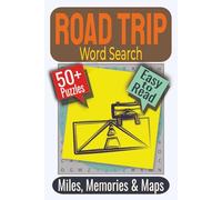 Road Trip Word Search Puzzle Book: Puzzles Featuring Road Trips, Travel, Driving
