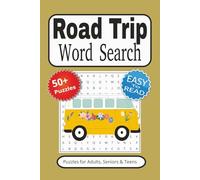 Road Trip Word Search Puzzle Book: Word Searches with Easy to Read Print about Road trips, national parks, national monuments and more | 50+ Puzzles... Gift for Vacations, Holidays and Free Times