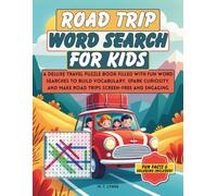 Road Trip Wordsearch for Kids: A Deluxe Travel Puzzle Book Filled with Fun Word Searches to Build Vocabulary, Spark Curiosity, Make Road Trips Screen-Free and Engaging