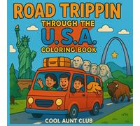 Road Trippin' Through The USA: Coloring Book