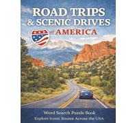 Road Trips & Scenic Drives of America: Explore Iconic Routes Across the USA. A Word Search Puzzle Book (Travel & Discovery)