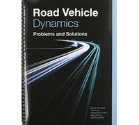Road Vehicle Dynamics Problems and Solutions (Premiere Series Books)