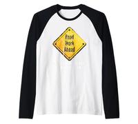Road Work Ahead: «Espero Que Haga», letreros de construcción Divertidos, papá. Camiseta Manga Raglan