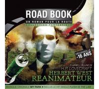 Roadbook - Herbert West, réanimateur d'après Howard Phillips Lovecraft - Roadbook Collections