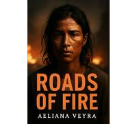ROADS OF FIRE: Unveiling the Raw Humanity Behind the Global Migration Crisis in Nathaniel Lezra's Unflinching Documentary