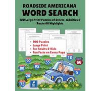 Roadside Americana Word Search: 100 Large Print Puzzles of Diners, Oddities & Route 66 Highlights (The Great American Word Search Series)
