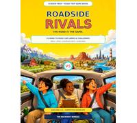 Roadside Rivals: The Screen-Free Road Trip Game Book: Any Road, Any State: 24 Head-to-Head Car Games, Bingo, Trivia, Scavenger Hunts and Scorecards for Kids Ages 6-12 and Competitive Grown-Ups