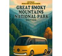 Roadtrip Activity Book Great Smoky Mountains Edition: Road trip games for kids 8-12 (Joyfulle Road Trip Activity Books)