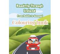 Roadtrip Through Ireland: From Dublin to Donegal