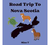 Roadtrip To Nova Scotia Coloring Book for Kids (Canada Adventure Coloring Book Series for Kids)