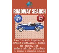 ROADWAY SEARCH Word Search Puzzle Book: Word Searches with Easy to Read Print about Classic Cars, Racing, Engines and More | 6x9 inches, 115 pages | ... and Free Times (BYTEQUEST WORD SEARCH)
