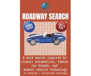 ROADWAY SEARCH Word Search Puzzle Book: Word Searches with Easy to Read Print about Classic Cars, Racing, Engines and More | 6x9 inches, 115 pages | ... and Free Times (BYTEQUEST WORD SEARCH)