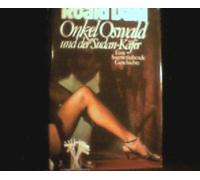 Roald Dahl : Onkel Oswald und der Sudan-Käfer