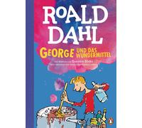 Roald Dahl Quen George und das Wundermittel: Neu übersetzt von Sabin (Tapa dura)