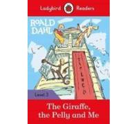 Roald Dahl: The Giraffe The Pelly And Me (ladybird)
