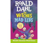Roald Dahl: The Witches Mad Libs: World's Greatest Word Game