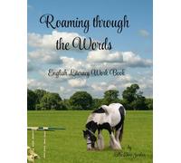 Roaming through the Words: English Literacy Book (Gypsy , Roma & Traveller Education Resource)