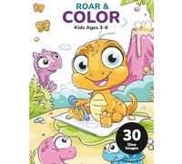 Roar and Color (A Fantasy Friends Coloring Book Series)