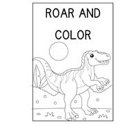 Roar & Color: A Dinosaur Adventure