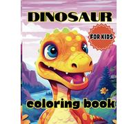 Roar & Color! Dinosaur Coloring Book for Kids Ages 3-5: Cute and Simple Dinosaur Coloring Pages for Toddlers and Preschoolers