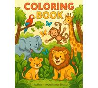 Roar & Explore: Animal Coloring Book Adventure for Kids Ages 3-6 (Kids Coloring Book)