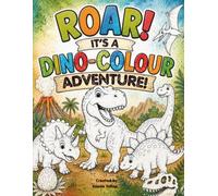 ROAR! It's a Dino-Colour Adventure