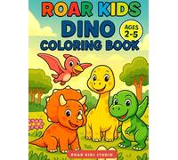 ROAR KIDS COLORING BOOK 1 (ROAR & LEARN DINO SERIES)